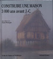 Research paper thumbnail of PETREQUIN P. (ed.), 1991.- Construire une maison, 3000 av. J.C. Le lac de Chalain au Néolithique. Paris, Editions Errance