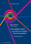 Research paper thumbnail of Hacia un diálogo de saberes para el Buen vivir y el ejercicio de los derechos culturales. Selección de ponencias del I Congreso Ecuatoriano de Gestión Cultural 2011 (2013)