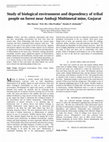 Research paper thumbnail of Study of biological environment and dependency of tribal people on forest near Ambaji Multimetal mine, Gujarat 