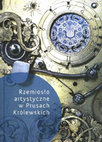 Research paper thumbnail of Rzemiosło artystyczne w Prusach Królewskich, Materiały z sesji naukowej Zakładu Historii Sztuki Uniwersytetu Gdańskiego, Gdańsk, 18 maja 2007, red. Jacek Kriegseisen, Gdańsk 2009, ss. 212.