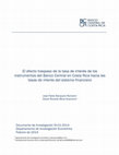 Research paper thumbnail of El efecto traspaso de la tasa de interés de los instrumentos del Banco Central en Costa Rica hacia las tasas de interés del sistema financiero