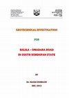 Research paper thumbnail of Geotechnical Investigation for Balila - Omadara Road in South Kordufan State