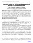 Research paper thumbnail of Optimum dilution for Phytoremediation of distillery effluent in constructed wet lands 