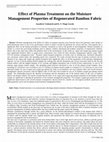 Research paper thumbnail of Effect of Plasma Treatment on the Moisture Management Properties of Regenerated Bamboo Fabric 