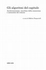 Research paper thumbnail of Gli algoritmi del capitale: Accelerazionismo, macchine della conoscenza e autonomia del comune