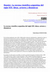 Research paper thumbnail of Dossier núm. 43: La escena científica argentina del siglo XIX: ideas, actores y dinámicas