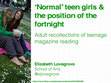 Research paper thumbnail of 'Normal' teenage girls and the position of the fortnight: adult recollections of teenage magazine reading