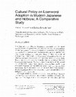 Research paper thumbnail of Cultural Policy on Loanword Adoption in Modern Japanese and Hebrew: A Comparative Study