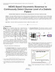 Research paper thumbnail of MEMS Based Viscometric Biosensor to Continuously Detect Glucose Level of a Diabetic Patient