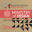 Research paper thumbnail of Ministry of Design - from cottage industry - state enterprise. Booklet of Abstracts