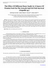 Research paper thumbnail of The Effect Of Different Doses Snails As A Source Of Protein Feed On The Growth And Eel Fish Survival (Anguilla sp.) 