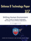 Research paper thumbnail of Shifting Human Environment: How Trends in Human Geography Will Shape Future Military Operations