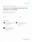 Research paper thumbnail of Ex vivo vs. in vivo antibacterial activity of two antiseptics on oral biofilm