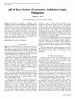 Research paper thumbnail of pH of Raw Oysters (Crassostrea iredalei) in Capiz, Philippines