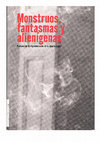 Research paper thumbnail of Monstruos, fantasmas y alienígenas de la era digital. Poéticas de la representación en la cibersociedad. /  Monsters, ghosts, and aliens. The poetics of representation in the digital era.