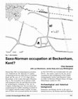 Research paper thumbnail of Saxo-Norman occupation at Beckenham, Kent? Chiz Harward, Lyn Blackmore, Jackie Keily, Lucy Whittingham