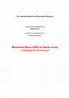 Research paper thumbnail of Der Briefwechsel des Joachim Jungius. Aufgrund der Vorarbeiten von Bernd Elsner bearbeitet und eingeleitet von Martin Rothkegel, Göttingen: Vandenhoeck & Ruprecht, 2005 (Veröffentlichung der Joachim Jungius-Gesellschaft der Wissenschaften Hamburg, 98). ‒ 866 S.