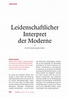 Research paper thumbnail of Leidenschaftlicher Interpret der Moderne. Zum 150. Geburtstag Max Webers