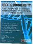 Research paper thumbnail of "DNA and Indigeneity: The Changing Role of Genetics in Indigenous Rights, Tribal Belonging, and Repatriation" (Program)