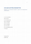 Research paper thumbnail of ‘Vijf jaar justitiële rijkswetten; Rapportage van een wetsevaluerend onderzoek in opdracht van de Evaluatiecommissie justitiële rijkswetten’. Den Haag: WODC. (Report commissioned by the governments of the Kingdom of the Netherlands.)