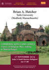 Research paper thumbnail of Lecture by Brian A. Hatcher (Tufts University, Medford, MA) in Rome: “Cowherds, kings and sadhus aspects of religious place-making in modern Bengal” - Thursday 17 november 2015, 5 p.m., Sapienza University of Rome