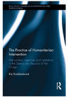 Research paper thumbnail of The practice of humanitarian intervention: Aid workers, agencies and institutions in the Democratic Republic of Congo