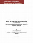 Research paper thumbnail of EDUC 387 TEACHING MATHEMATICS II -  COURSE NOTES PART II. RATIONAL NUMBERS. RATIO. PERCENTS. (REVISED VERSION)