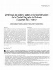 Research paper thumbnail of Dinámicas de poder y saber en la reconstrucción de la Ciudad Sagrada de Quilmes (Tucumán 1977-1981)