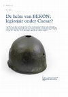 Research paper thumbnail of The helmet of BEKON. Legionairy under Caesar?