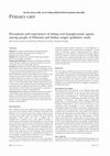 Research paper thumbnail of Perceptions and experiences of taking oral hypoglycaemic agents among people of Pakistani and Indian origin: qualitative study