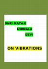 Research paper thumbnail of SHRI MATAJI ON VIBRATIONS