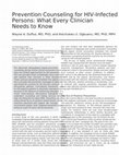 Research paper thumbnail of Prevention counseling for HIV-infected persons: what every clinician needs to know