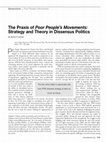 Research paper thumbnail of The Praxis of Poor People's Movements: Strategy and Theory in Dissensus Politics