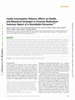 Research paper thumbnail of Candy Consumption Patterns, Effects on Health, and Behavioral Strategies to Promote Moderation: Summary Report of a Roundtable Discussion