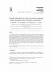 Research paper thumbnail of Parallel algorithms to solve two-stage stochastic linear programs with robustness constraints