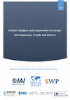 Research paper thumbnail of Defence Budgets and Cooperation in Europe: Developments, Trends and Drivers