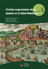 Research paper thumbnail of "Civitas: expresiones de la ciudad en la Edad Moderna", Susana Truchuelo García, Roberto López Vela y Marina Torres Arce (Eds.), Editorial Universidad de Cantabria, Santander 2015.