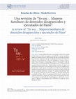 Research paper thumbnail of Una revisión de “Yo soy… Mujeres familiares de detenidos desaparecidos y ejecutados de Paine”