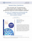 Research paper thumbnail of Una revisión de “Competencias profesionales del psicólogo en Chile: propuesta desde las universidades estatales”