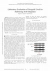 Research paper thumbnail of Laboratory Evaluation of Geogrids Used for ‎Stabilizing Soft Subgrades