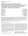 Research paper thumbnail of BRAZILIAN HEALTH TECHNOLOGY ASSESSMENT BULLETIN: EDITORIAL PROCESS, DISSEMINATION STRATEGIES, CRITICAL APPRAISAL, AND INITIAL IMPACT