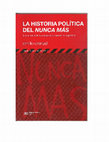 Research paper thumbnail of La historia política del Nunca Más. La memoria de las desapariciones en la Argentina, Siglo XXI Editores, Buenos Aires, 2008