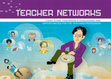 Research paper thumbnail of Teacher networks-Today’s and tomorrow’s challenges and opportunities for the teaching profession