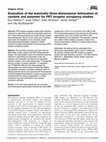 Research paper thumbnail of Evaluation of the automatic three-dimensional delineation of caudate and putamen for PET receptor occupancy studies