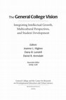 Research paper thumbnail of The General College Vision: Integrating Intellectual Growth, Multicultural Perspectives, and Student Development.