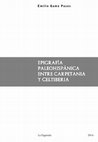 Research paper thumbnail of Gamo, E. (2014), Epigrafía Paleohispánica entre Carpetania y Celtiberia, Ed. Ergástula, Madrid.