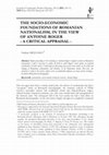 Research paper thumbnail of THE SOCIO-ECONOMIC FOUNDATIONS OF ROMANIAN NATIONALISM, IN THE VIEW OF ANTOINE ROGER - A CRITICAL APPRAISAL