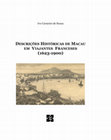 Research paper thumbnail of DESCRIÇÕES HISTÓRICAS DE MACAU EM VIAJANTES FRANCESES (1623-1900)