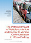 Research paper thumbnail of The Potential Impact of Vehicle-to-Vehicle and Sensor-to-Vehicle Communication in Urban Parking