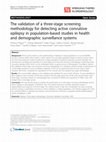 Research paper thumbnail of The validation of a three-stage screening methodology for detecting active convulsive epilepsy in population-based studies in health and demographic surveillance systems